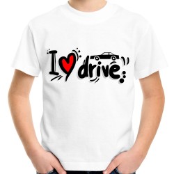 Koszulka i love drive dla kierowcy dziecięca na prezent dla kierowcy z samochodem chłopaka dzień t-shirt